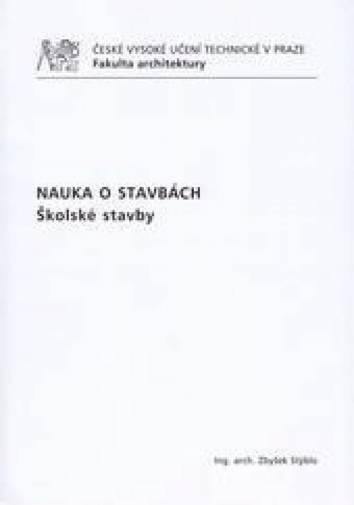 Nauka o stavbách: Školské stavby