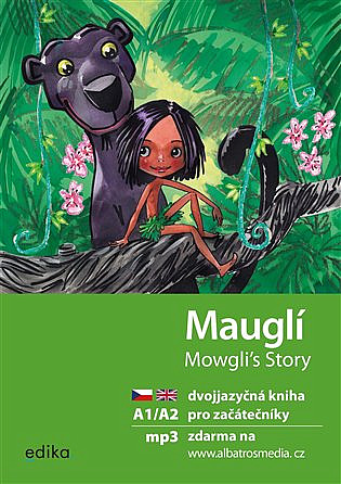 Mauglí / Mowgli's Story