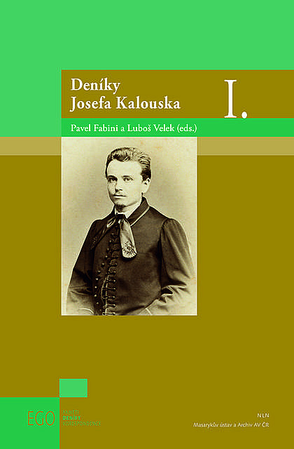 Deníky Josefa Kalouska I.