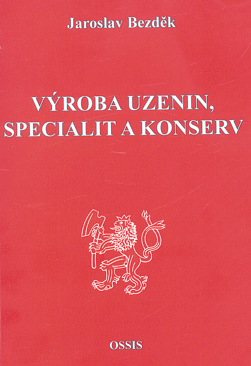 Výroba uzenin, specialit a konserv