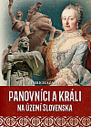 Panovníci a králi na území Slovenska