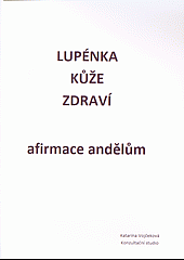 Lupénka, kůže, zdraví