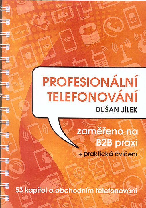 Profesionální telefonování: Zaměřeno na B2B praxi + praktická cvičení