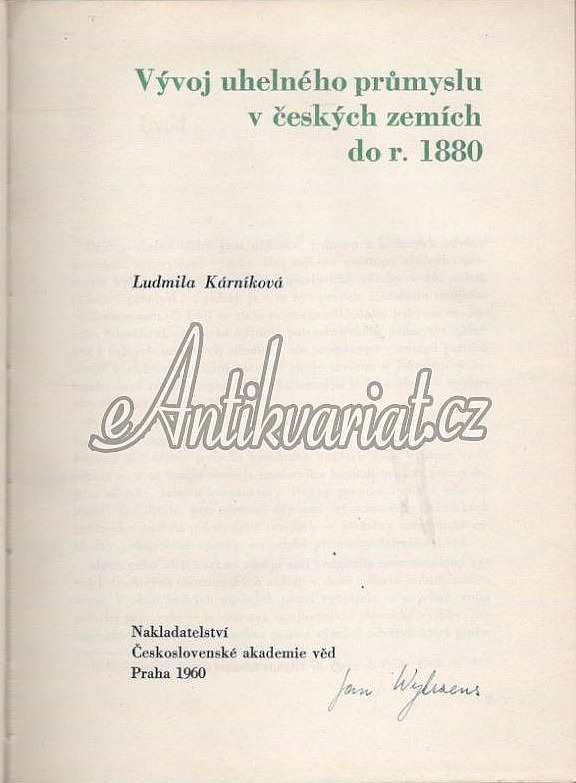 Vývoj uhelného průmyslu v českých zemích do r. 1880