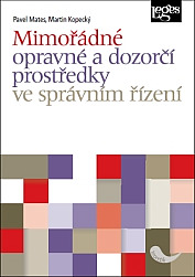 Mimořádné opravné a dozorčí prostředky ve správním řízení