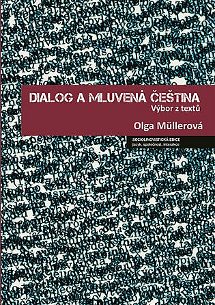 Dialog a mluvená čeština: Výbor z textů