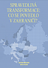 Spravedlivá transformace: Co se povedlo v zahraničí?