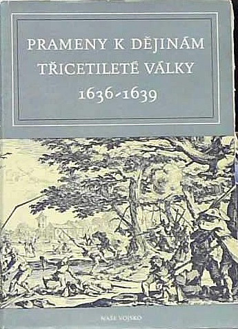 Prameny k dějinám třicetileté války 1636-1639