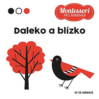 Kontrastní leporelo: Daleko a blízko