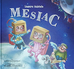 Vesmírni bádatelia – Mesiac