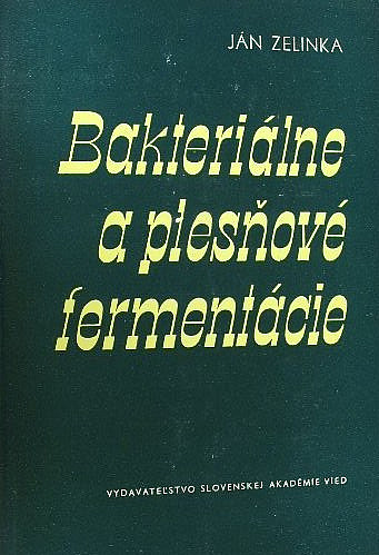 Bakteriálne a plesňové fermentácie