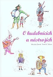 O hudebnících a nástrojích