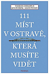 111 míst v Ostravě, která musíte vidět