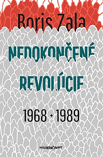 Nedokončené revolúcie: 1968 a 1989