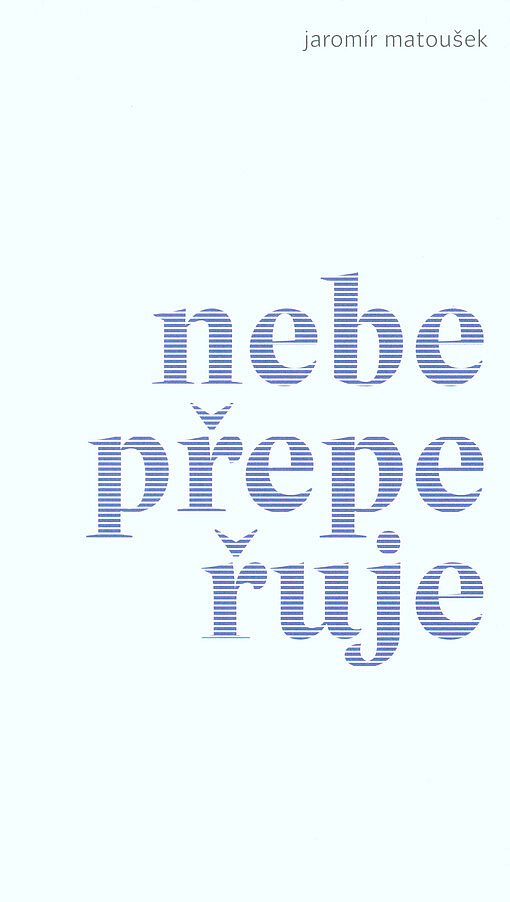 Nebe přepeřuje