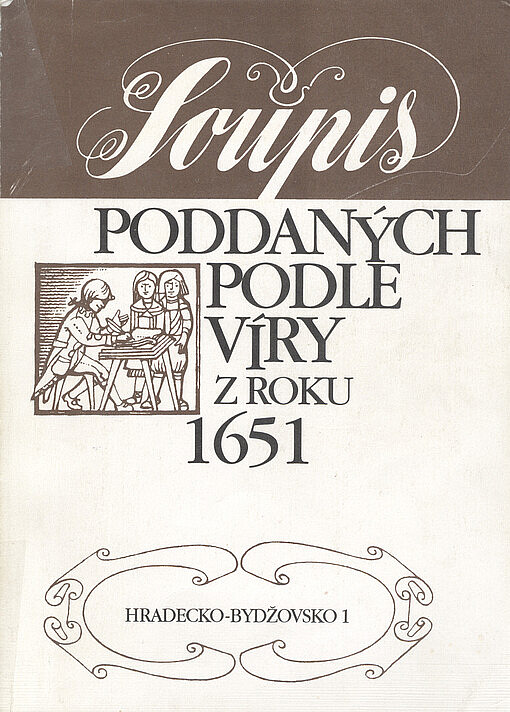 Soupis poddaných podle víry z roku 1651 Hradecko - Bydžovsko. Díl 2