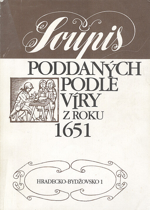 Soupis poddaných podle víry z roku 1651 Hradecko - Bydžovsko. Díl 3