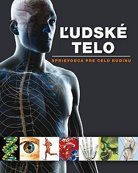 Ľudské telo – sprievodca pre celú rodinu