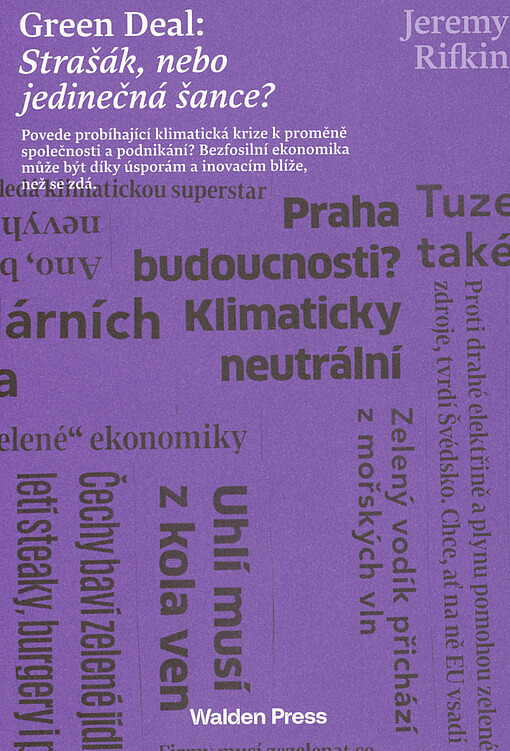 Green Deal: Strašák, nebo jedinečná šance?