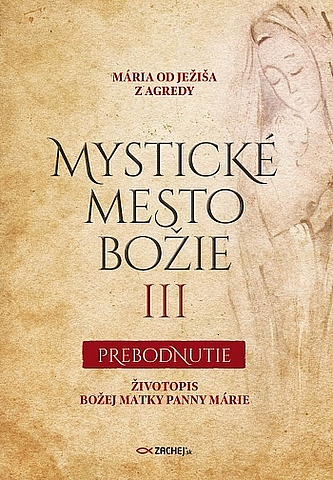 Mystické mesto Božie. III, Prebodnutie