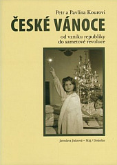 České Vánoce: Od vzniku republiky po sametovou revoluci