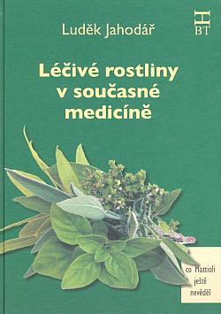 Léčivé rostliny v současné medicíně