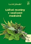 Léčivé rostliny v současné medicíně