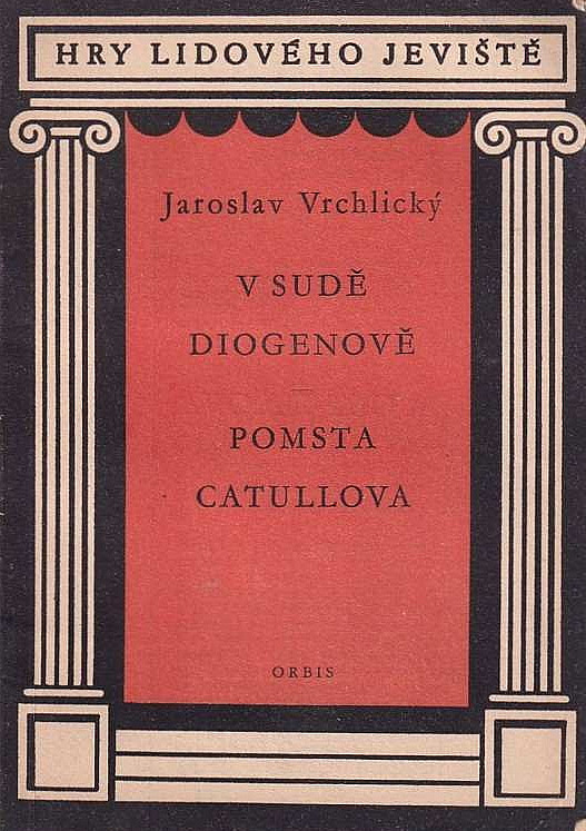 V sudě Diogenově / Pomsta Catullova