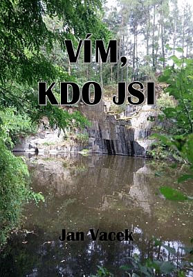 Vím, kdo jsi