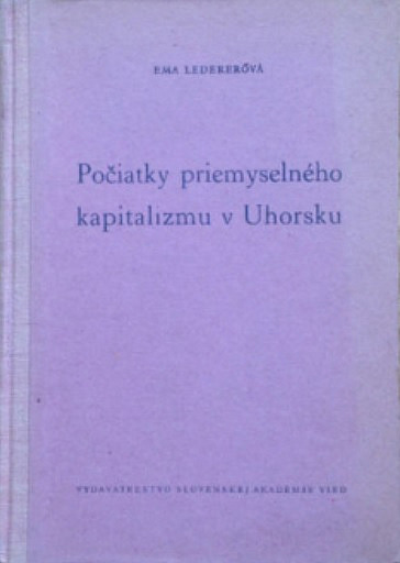 Počiatky priemyselného kapitalizmu v Uhorsku