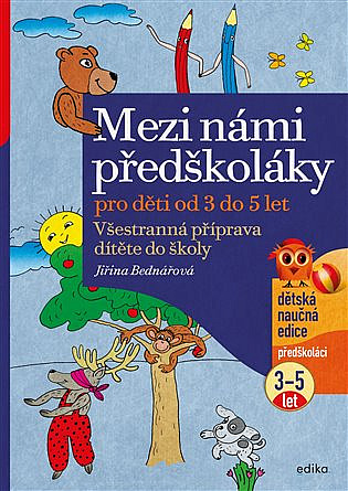 Mezi námi předškoláky - pro děti od 3 do 5 let