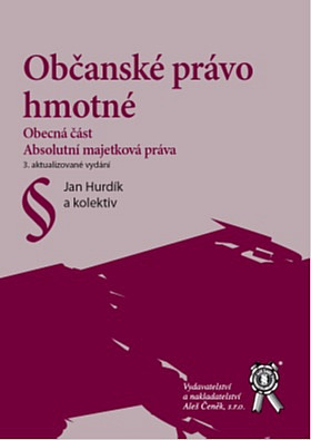 Občanské právo hmotné: Obecná část / Absolutní majetková práva