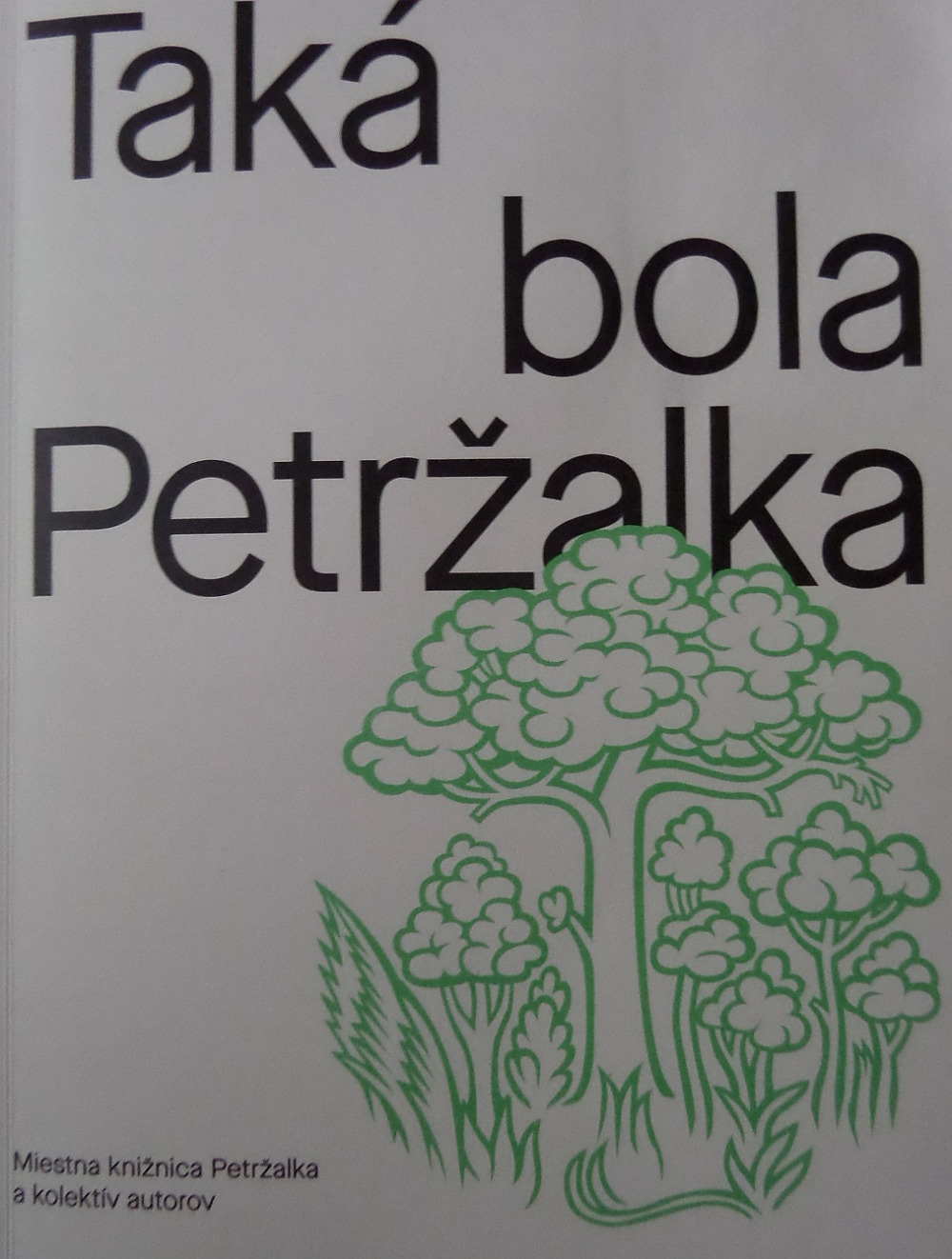 Taká bola Petržalka