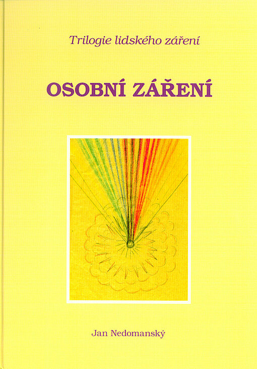 Osobní záření. 2. díl Trilogie lidského záření