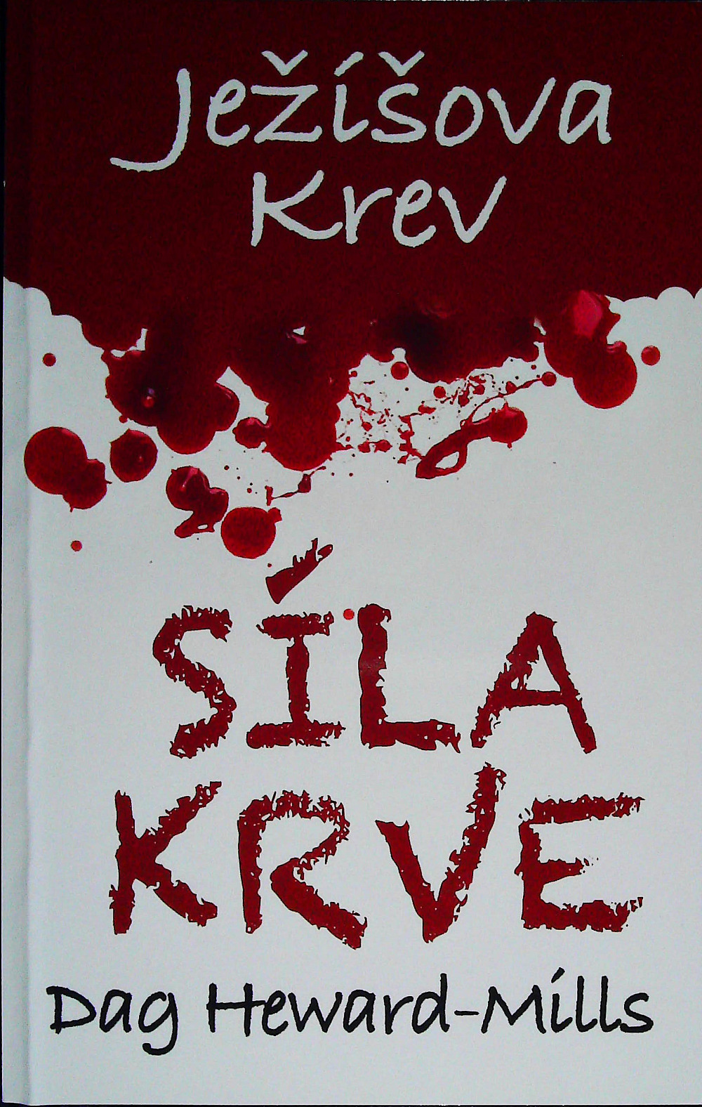 Ježíšova krev - Síla krve