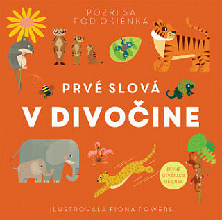 Prvé slová - V divočine