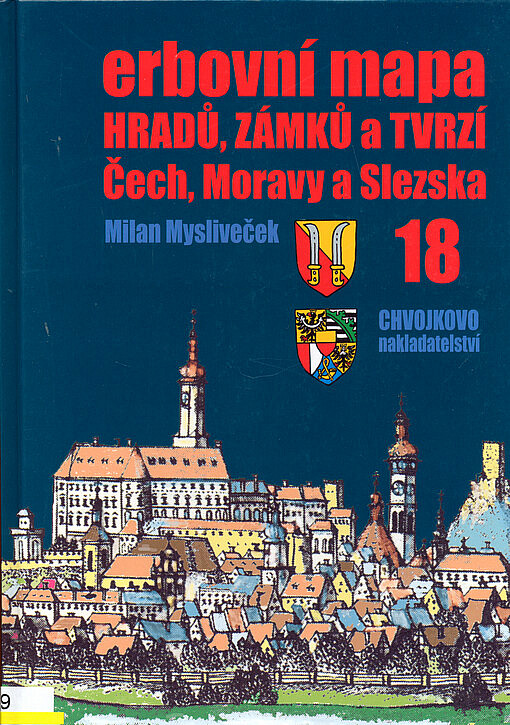 Erbovní mapa hradů, zámků a tvrzí Čech, Moravy a Slezska 18