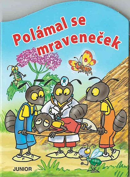 Polámal se mraveneček