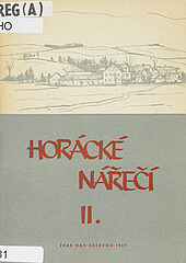 Horácké nářečí: Besedy s dědouškem Ondráčkem II.