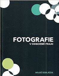 Fotografie v odborné praxi