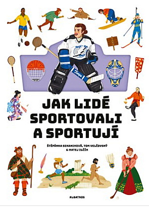 Jak lidé sportovali a sportují