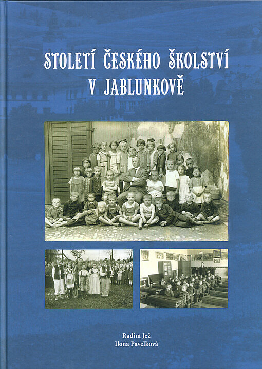 Století českého školství v Jablunkově