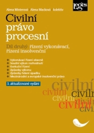 Civilní právo procesní. Díl druhý, Řízení vykonávací, řízení insolvenční