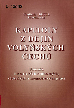 Kapitoly z dějin volyňských Čechů
