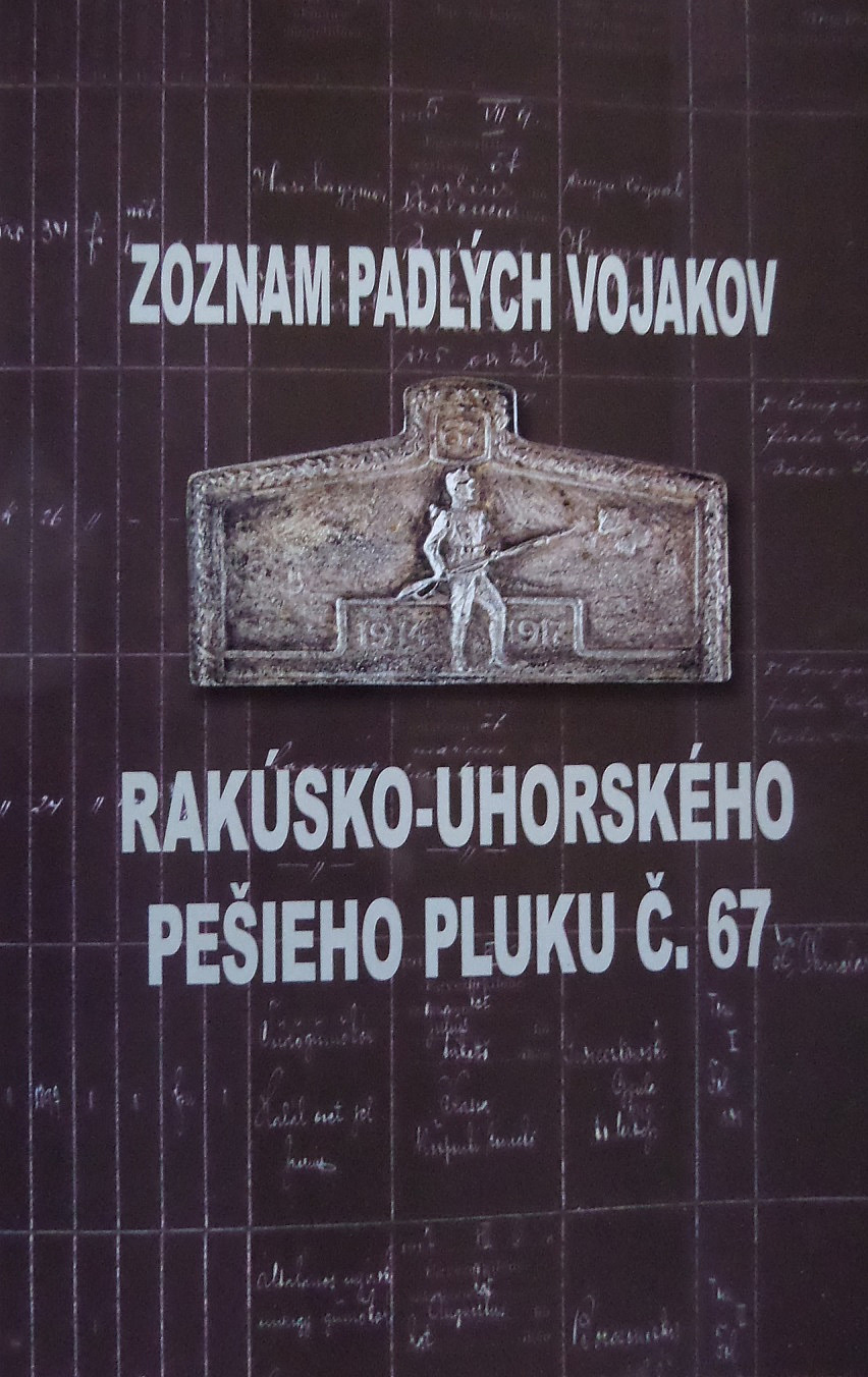 Zoznam padlých vojakov rakúsko-uhorského pešieho pluku č. 67