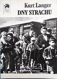 Dny strachu: Zpráva o odsunu sudetských Němců z Bruntálska