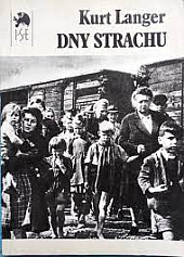 Dny strachu: Zpráva o odsunu sudetských Němců z Bruntálska