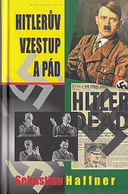 Hitlerův vzestup a pád