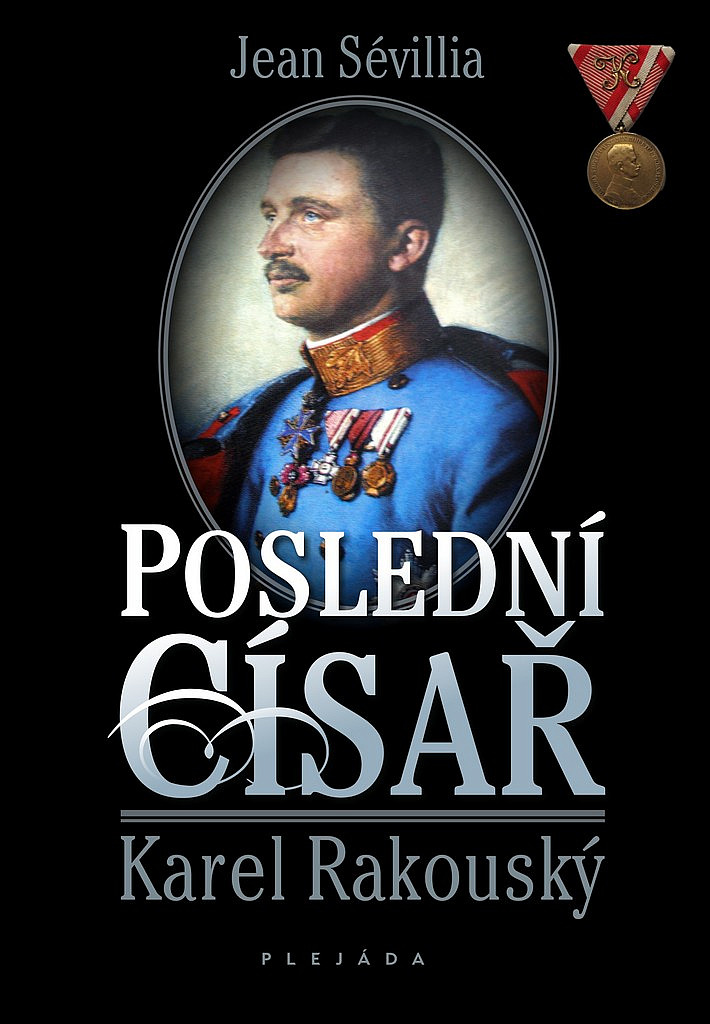 Poslední císař Karel Rakouský