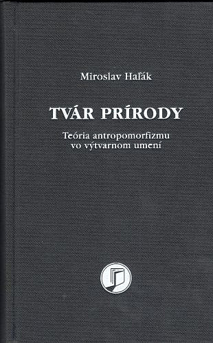 Tvár prírody: Teória antropomorfizmu vo výtvarnom umení moderny